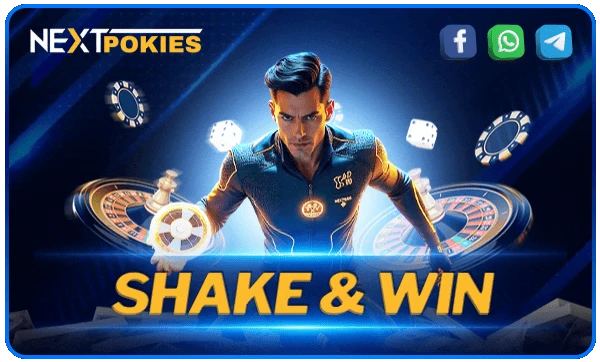 NEXTPOKIES Shake and Win Promotion